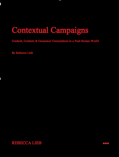 Contextual Camapigns Research by Rebecca Lieb